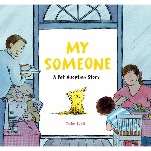 My Someone: A Pet Adoption Story