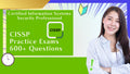 CISSP Practice Exams 2026 | 600+ Qs & Full Mock Tests - ExpertsTeachers
