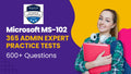 MS-102 Microsoft 365 Admin Expert Practice Tests 2026 - ExpertsTeachers