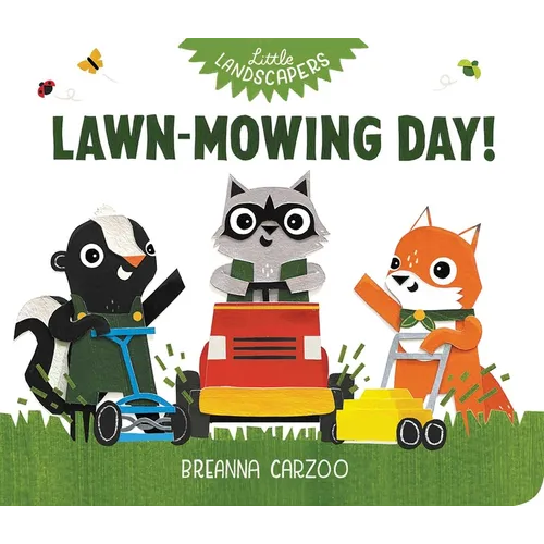 Lawn-Mowing Day!