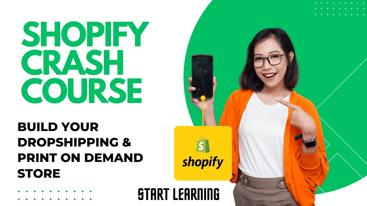 Shopify Crash Course: Build Your Dropshipping & POD Store - ExpertsTeachers