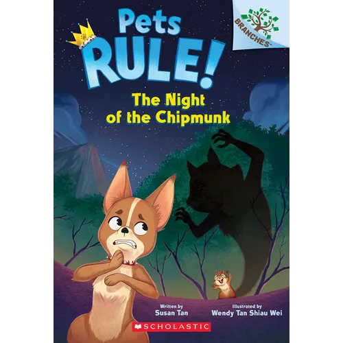 The Night of the Chipmunk: A Branches Book (Pets Rule! #6)