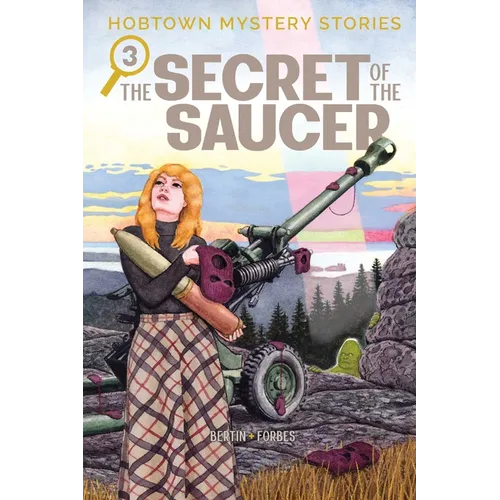 Hobtown Mystery Stories Vol. 3: The Secret of the Saucer
