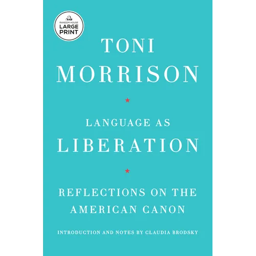 Language as Liberation: Reflections on the American Canon