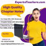 Class 12th (Science Stream) – Chapter Notes with Mind Maps for English Medium.(For Students)