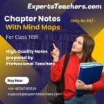 Class 10th – Chapter Notes with Mind Maps (English Medium)(For Students)
