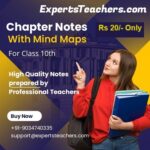 Class 10th – Chapter Notes with Mind Maps (English Medium)(For Students)