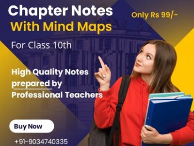 Class 10th – Chapter Notes with Mind Maps (English Medium)