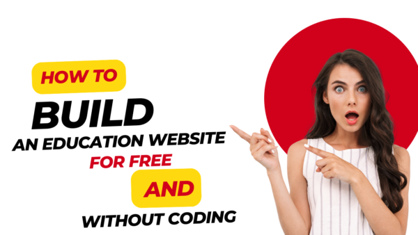 How to Build a Free Online Education Website: A Step-by-Step